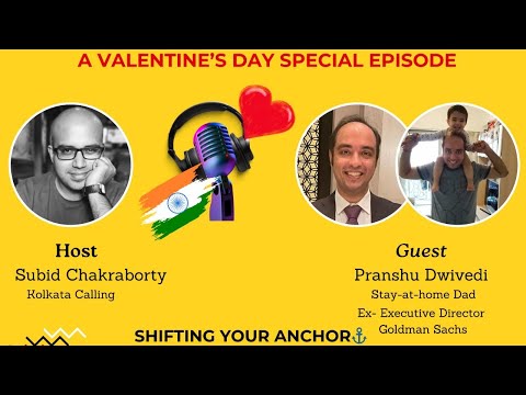 Hello Kolkata! | Ep. #7 | ft. Pranshu Dwivedi - Stay-at-home Dad, Ex-Exec. Director - Goldman Sachs