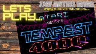Lets Play Tempest 4000 | The Retro Shed