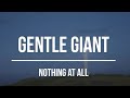 Gentle Giant - Nothing at All (1970) Lyrics Video