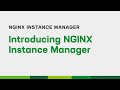 Introducing NGINX Instance Manager