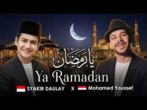 MOHAMED YOUSSEF x SYAKIR DAULAY - YA RAMADHAN | Official Music Video | يا رمضان
