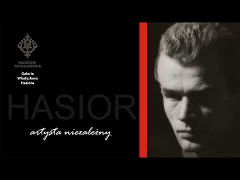 WŁADYSŁAW HASIOR     ARTYSTA NIEZALEŻNY