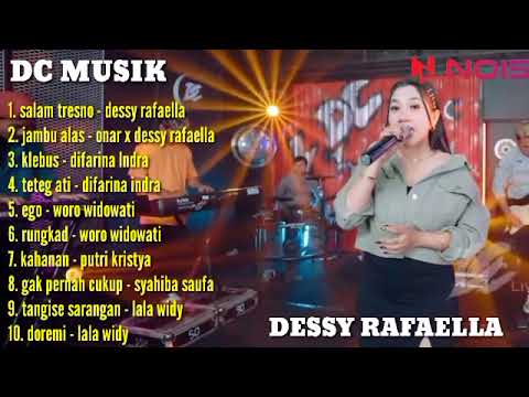 SALAM TRESNO, JAMBU ALAS - DESSY RAFAELLA | DC MUSIK FULL ALBUM TERBARU 2023 #rumahlagu