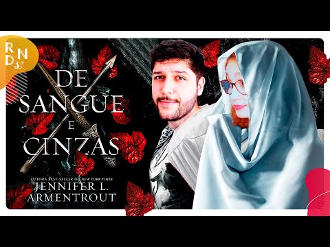 LENDO EM VOZ ALTA #10: DE SANGUE E CINZAS (Jennifer L. Armentrout) | Resenhando Sonhos