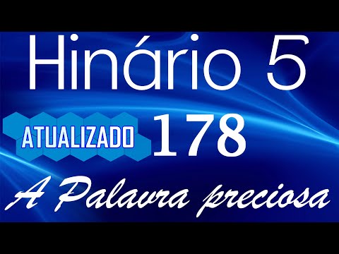 HINO 178 CCB - A Palavra Preciosa - HINÁRIO 5 COM LETRAS - ATUALIZADO!