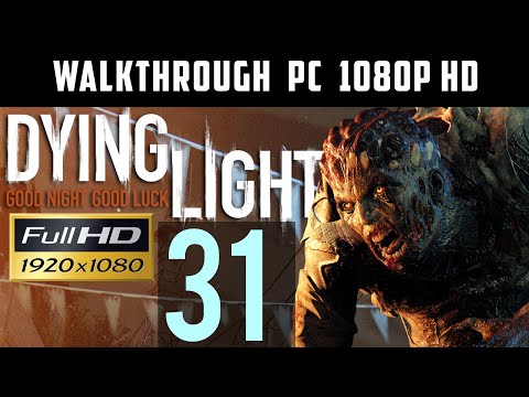 Zgrajmy w Dying Light #31 [ PC ] [ Gameplay PL / Let's Play PL ]