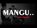 Mangu Fourtwnty Ft Charita Utami ROCK VERSION DRUM COVER