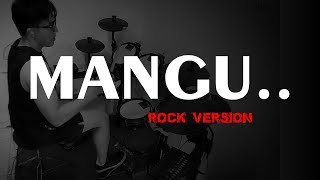 Download lagu Mangu - Fourtwnty ft. Charita Utami | ROCK VERSION | DRUM COVER mp3