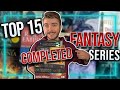 Top 15 COMPLETED Fantasy Series (As of 2023)