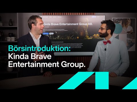 Börsintroduktion | Kinda Brave (annons)