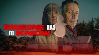 Watch Someone Has To Know | Netflix Official Site