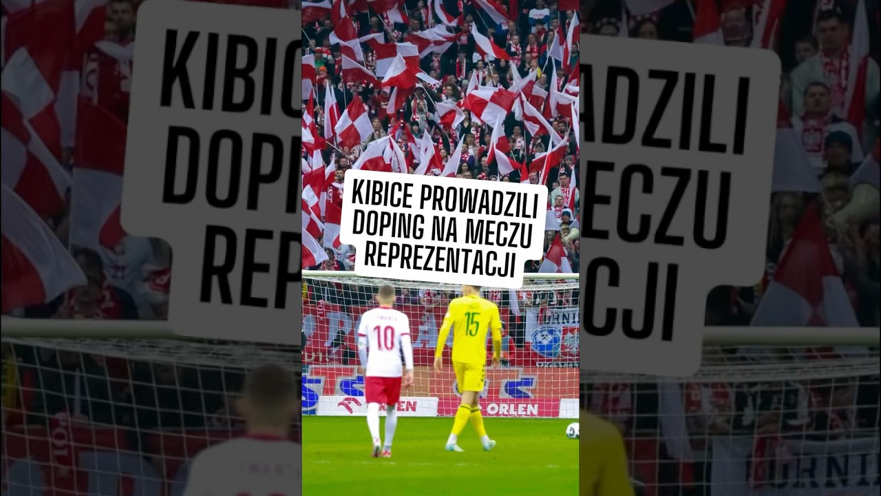 KIBICE PROWADZILI DOPING NA MECZU KADRY
