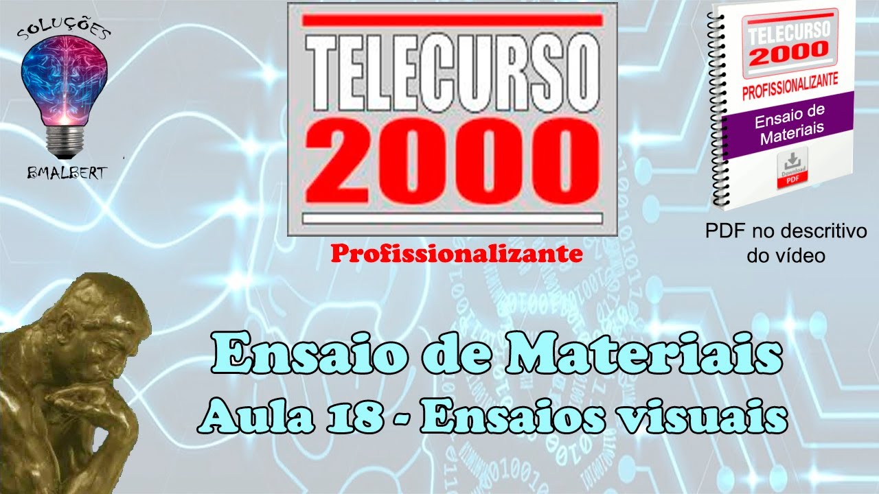Telecurso 2000 - Ensaios de Materiais - 18 Ensaios visuais