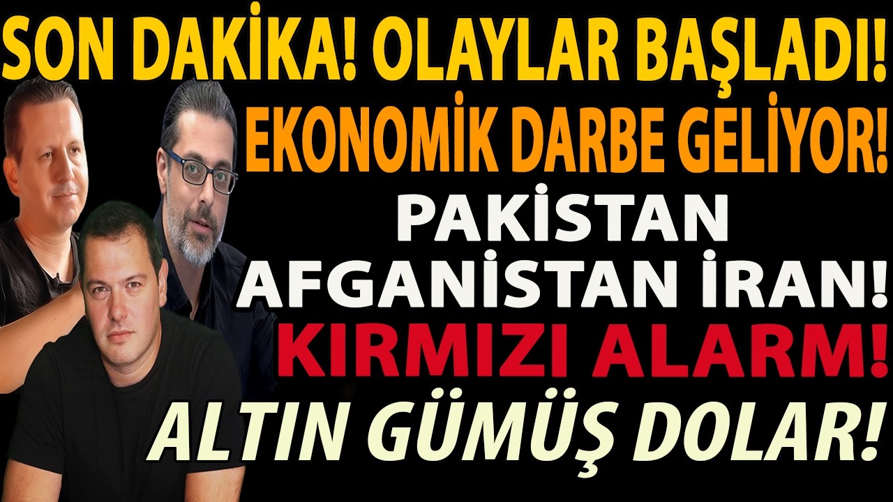 SON DAKİKA! OLAYLAR BAŞLADI! EKONOMİK DARBE GELİYOR! PAKİSTAN AFGANİSTAN İRAN! ALTIN GÜMÜŞ DOLAR!