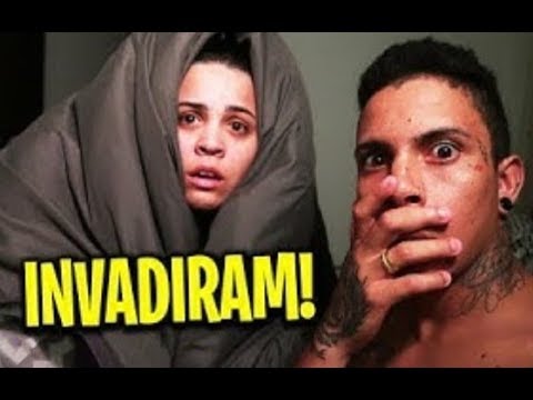 INVADIRAM NOSSA CASA!! ficamos assustados