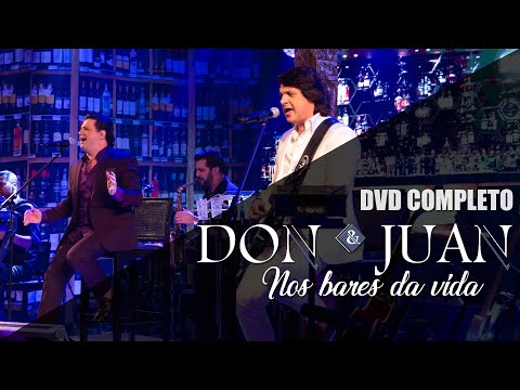 Don e Juan - Nos Bares da Vida - Vol.1 (DVD Completo)