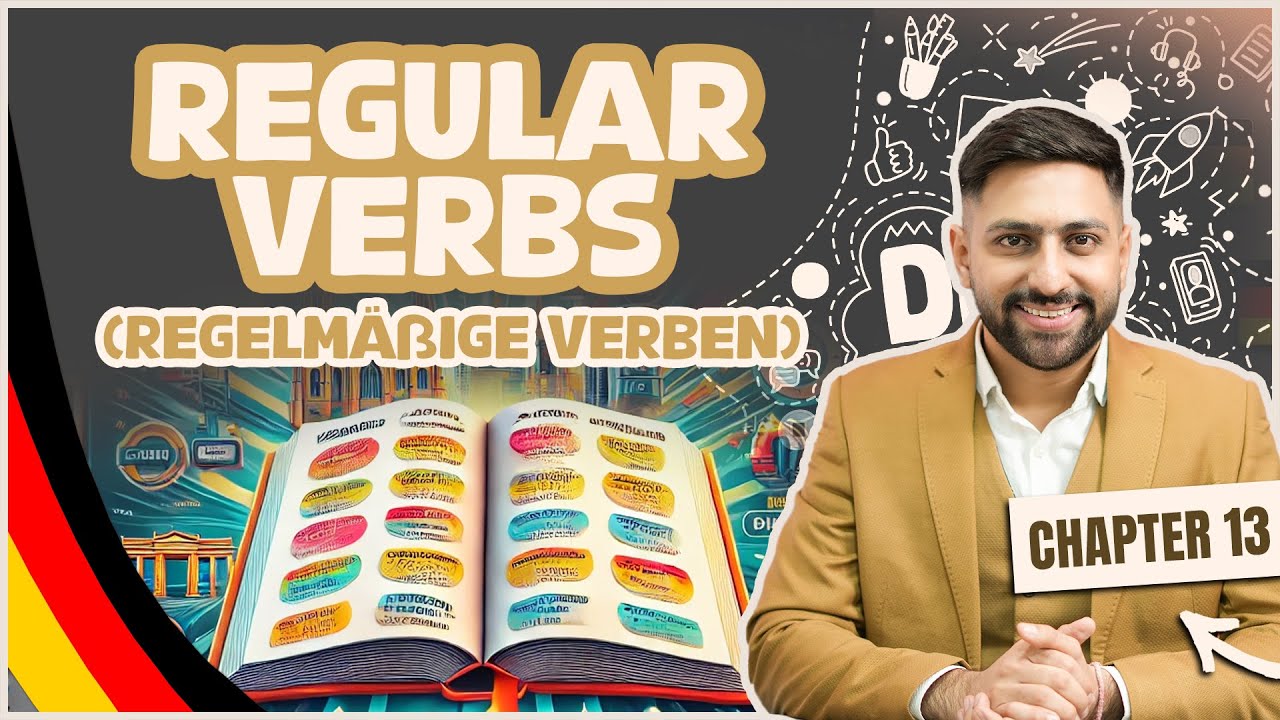 Chapter 13: Regular Verbs (Regelmäßige Verben) | Learn German A1 Series 2025–100/100 Goethe A1 Exam