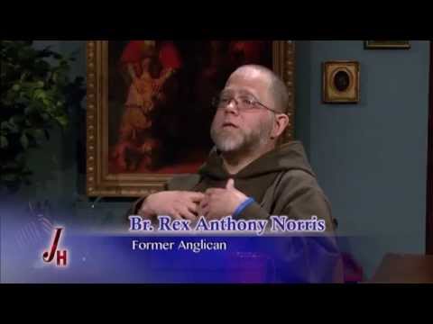 The Journey Home - 2014-04-07- Former Protestant - Br. Rex Anthony Norris