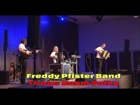 Freddy Pfister Band  - Tiroler Buam Polka