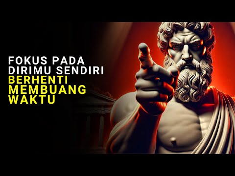 Fokus Pada Diri Sendiri, Berhenti Membuang Waktu | Filsafat Stoikisme