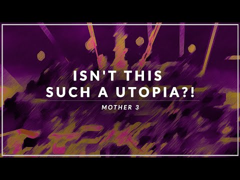 Mother 3: Isn't This Such A Utopia?! Arrangement