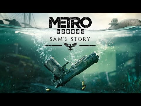Metro Exodus Enhanced Edition: Sam's Story Full Walkthrough (No Commentary) @1440p Ultra 60Fps