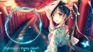 Nightcore- Every heart - Amalee (english)