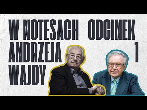 KRZYSZTOF ZANUSSI – ROZMOWY | ZANUSSI W NOTESACH ANDRZEJA WAJDY | ODC. 1