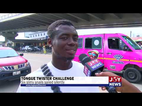 Tongue twister challenge: Six slimy snails sailed silently #JoyNews