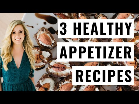 Top 3 Healthy Appetizer Recipes