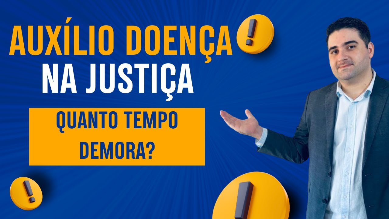 Quanto tempo Leva um processo judicial contra o INSS | Processo Judicial de Auxílio Doença