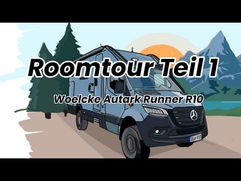 Roomtour Teil 1 - Woelcke Autark Runner R10 - "Dori"