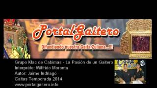 preview picture of video 'Grupo Kla'C De Cabimas - La Pasion De Un Gaitero - Gaitas Temporada 2014'