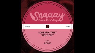 Lombard Street - Hot 97 EP