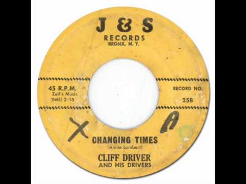 60s R&B/Blues Instrumental * CHANGING TIMES - Cliff Driver & His Drivers [J&S #258] 1962?