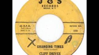 60s R&B/Blues Instrumental * CHANGING TIMES - Cliff Driver & His Drivers [J&S #258] 1962?