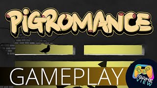 PIGROMANCE - Gameplay