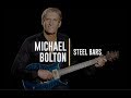 Michael Bolton - Steel Bars (Lyric Video)