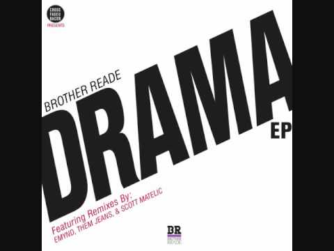 Brother Reade *DRAMA EP* Promo Mix