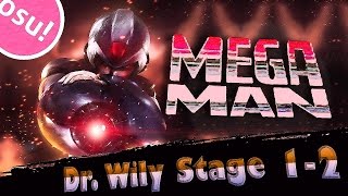 OSU! |  MEGA MAN Dr. Wily Stage 1-2 - Capcom Sound Team | 09 -12-15