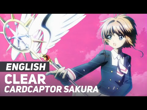 Cardcaptor Sakura: Clear Card - "CLEAR" (FULL Opening) | ENGLISH ver | AmaLee
