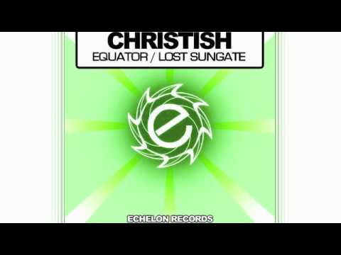 Christish - Equator / Lost Sungate