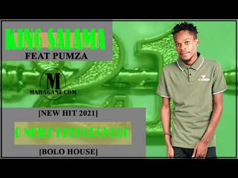 KING SALAMA - O NDILE KHEKOROKORO FT PUMZA - (NEW HIT 2021)