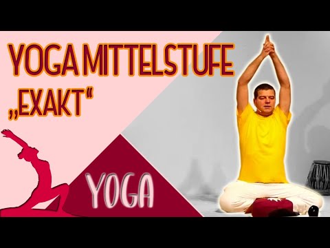 Yogastunde "Exakt" mit Mahavira- Yoga Vidya Mittelstufe Live - 09:15 Uhr 22.03.2021