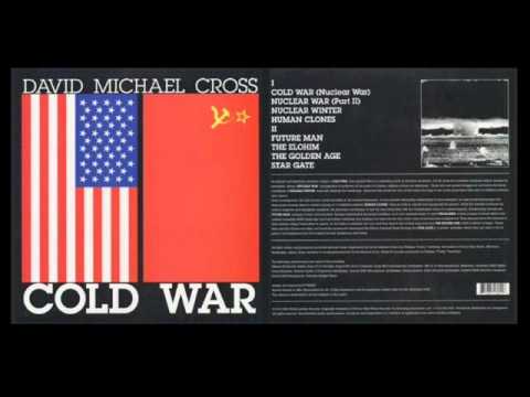 David Michael Cross - Nuclear War (Part 2) - 2003
