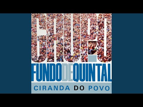 E Fez-se a Luz - Fundo de Quintal