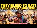 Tinku: The Deadliest Festival You’ve Never Heard Of