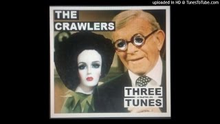 The Crawlers - Always Be True To Your Heart