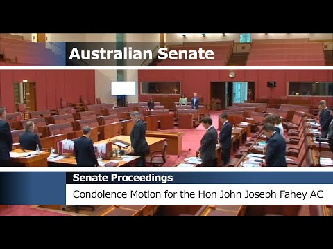 Senate Proceedings - Condolence Motion for the Hon John Joseph Fahey AC