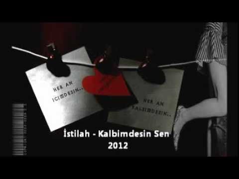 İstilah Arslan - Kalbimdesin Sen 2012 ( Melankolia )